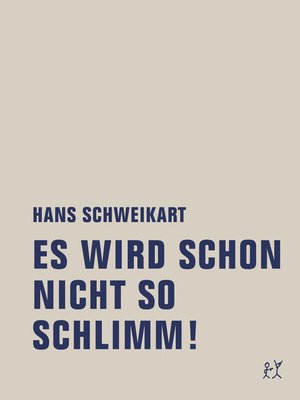 cover image of Es wird schon nicht so schlimm!